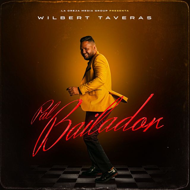 Portada del álbum Pal Bailador, de Wilbert Taveras