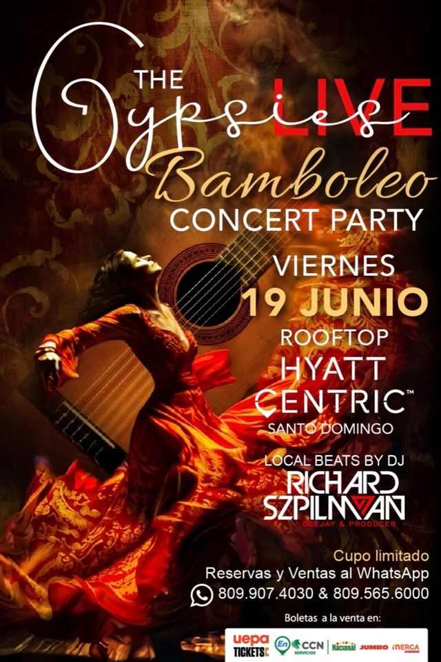 Afiche de The Gypsies Live Bamboleo Concert Party, el 19 de junio en el rooftop del Hyatt Centric